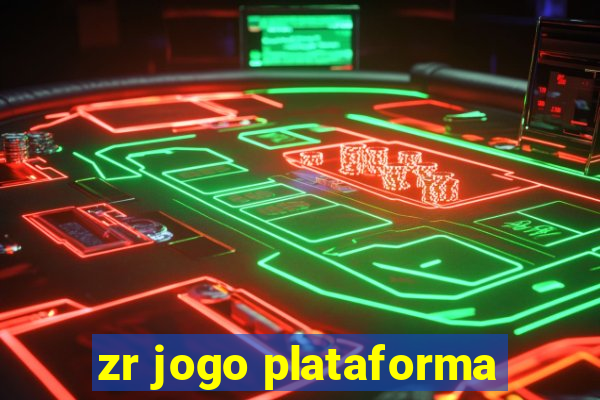 zr jogo plataforma